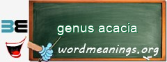 WordMeaning blackboard for genus acacia